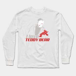 I love Teddy Bear Long Sleeve T-Shirt